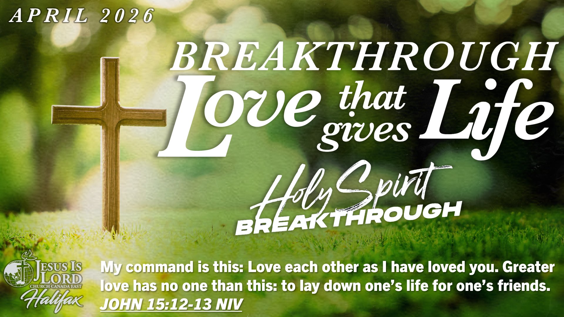 John 15:12–13 NIV – “Love each other as I have loved you. Greater love has no one than this: to lay down one’s life for one’s friends.”